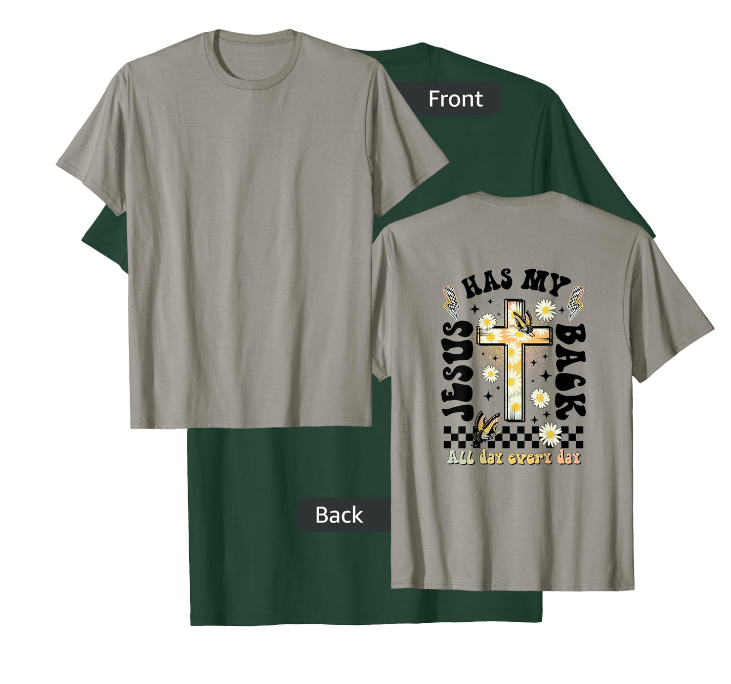 Jesus Has My Back (on back), Christian T-Shirt
