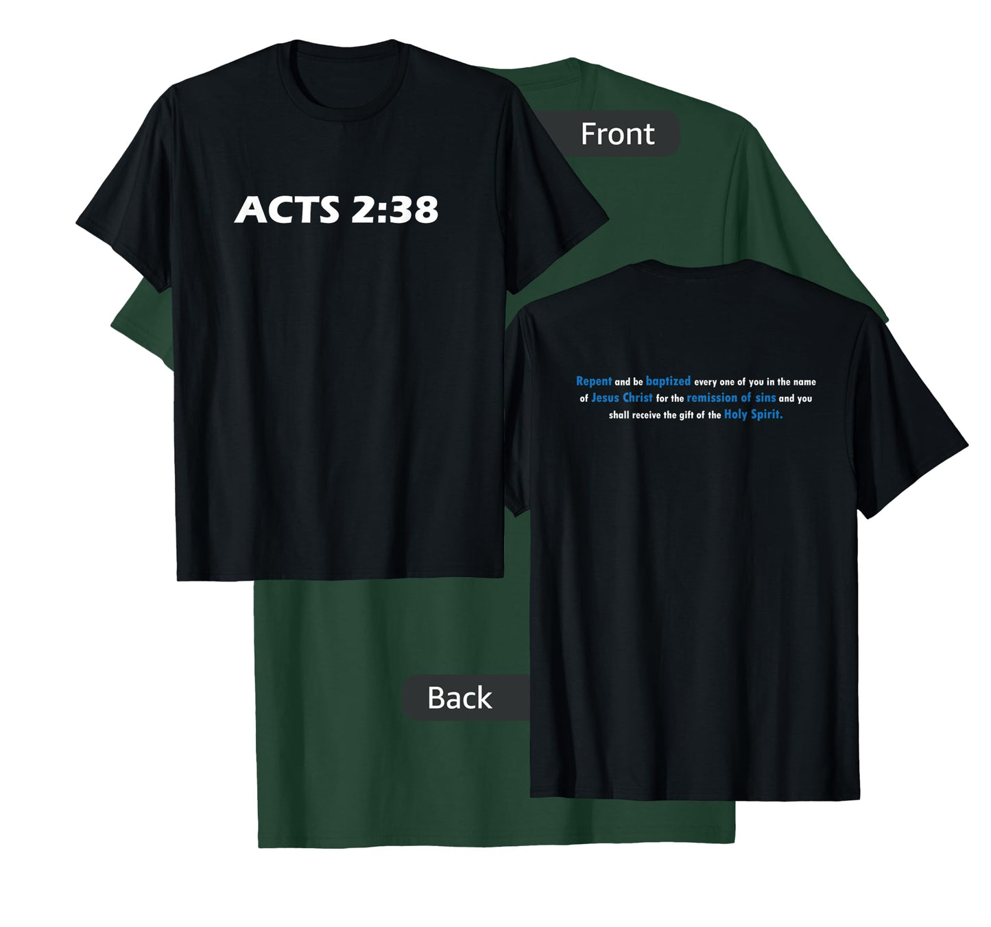 Acts 2:38 In Jesus Name Bible Verse T-Shirt