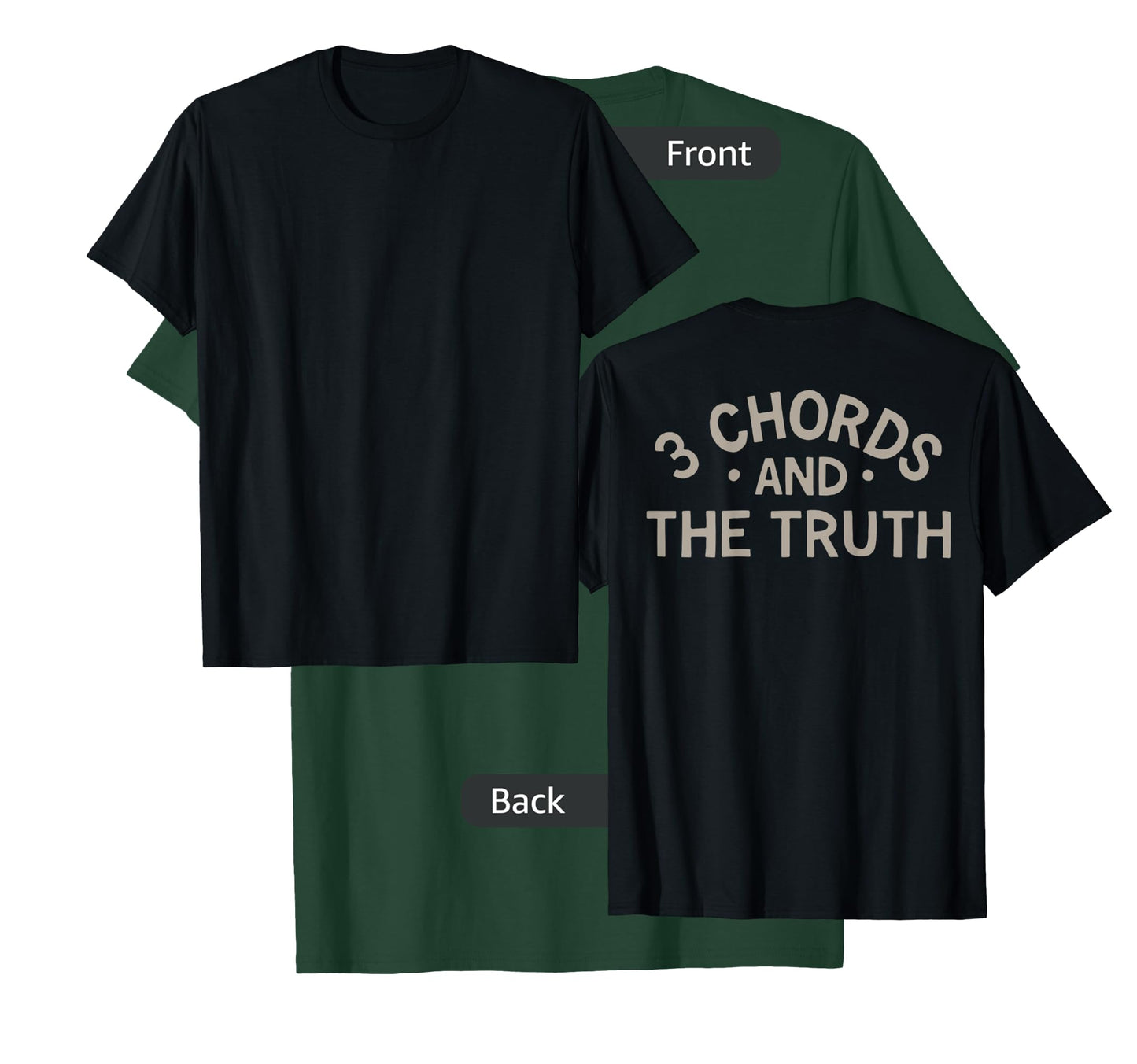 3 Chords And The Truth (on back) T-Shirt