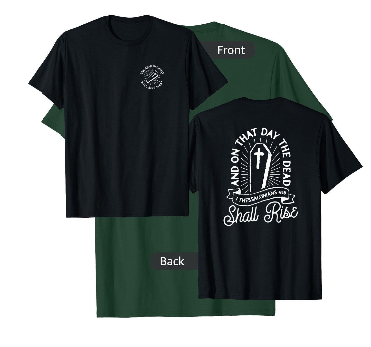 Christian Rapture First Resurrection Dead In Christ Rise T-Shirt