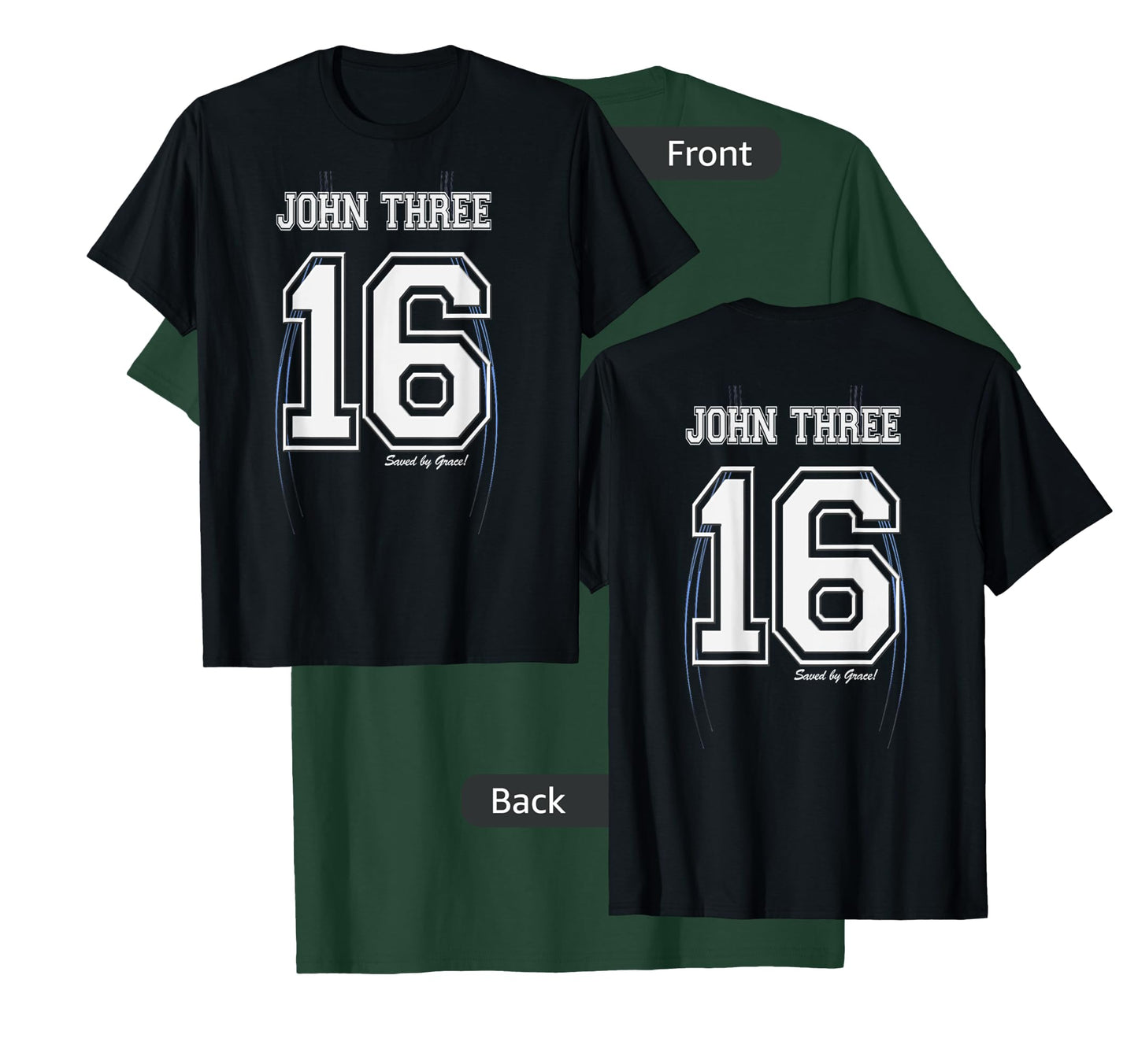 John Three 16 Christian Bible Jersey Style Double Sided T T-Shirt