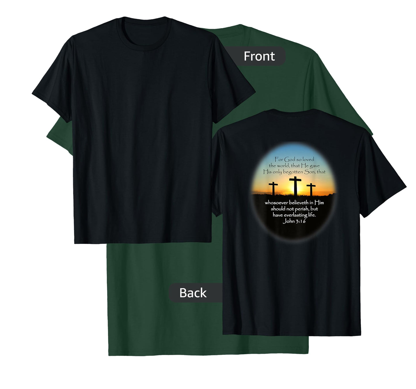 John 3:16 KJV Bible Verse (Printed on back) T-Shirt