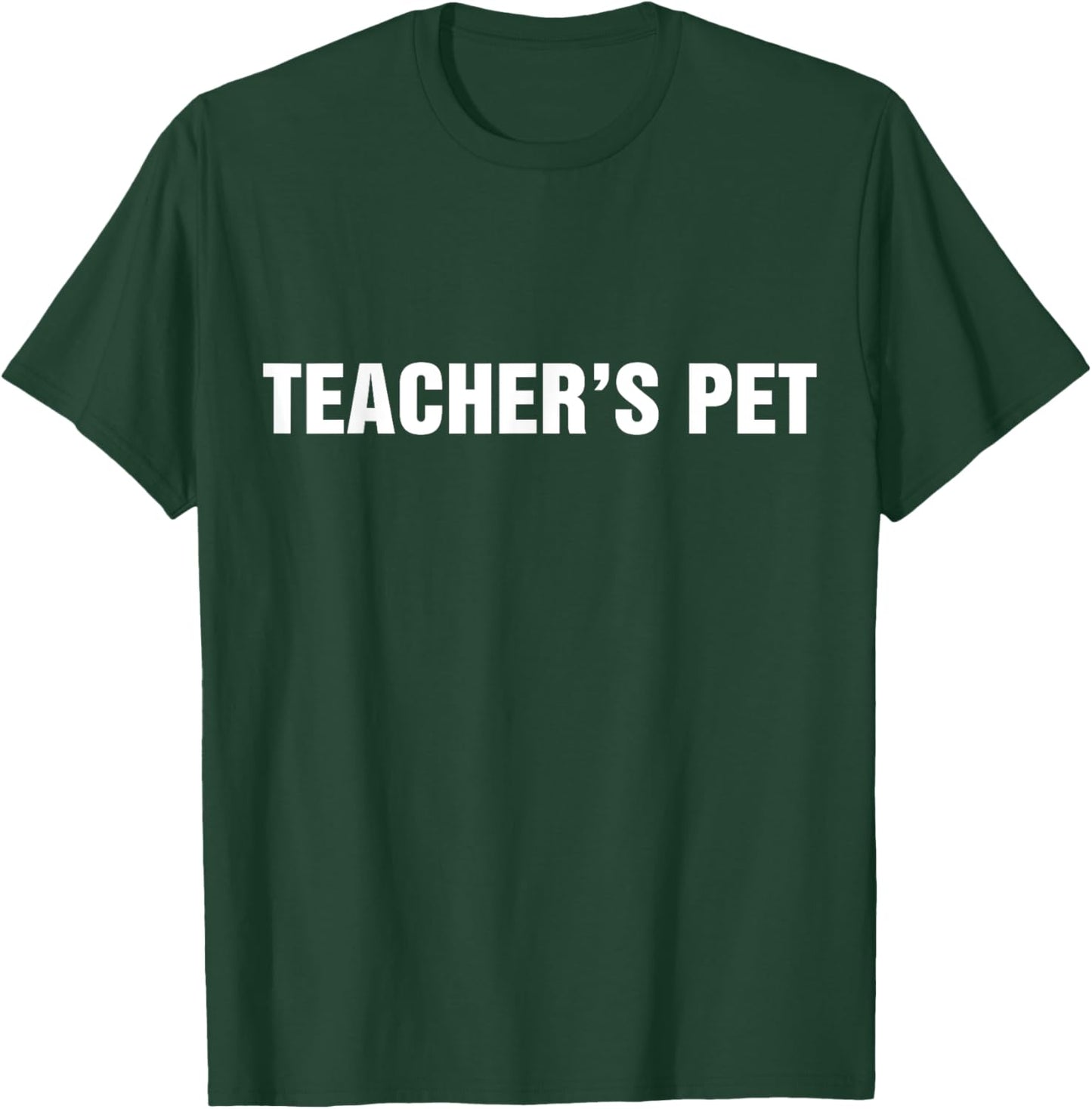 Teacher Pet Student Classroom Enthusiast T-Shirt - T-Shirt | Forest