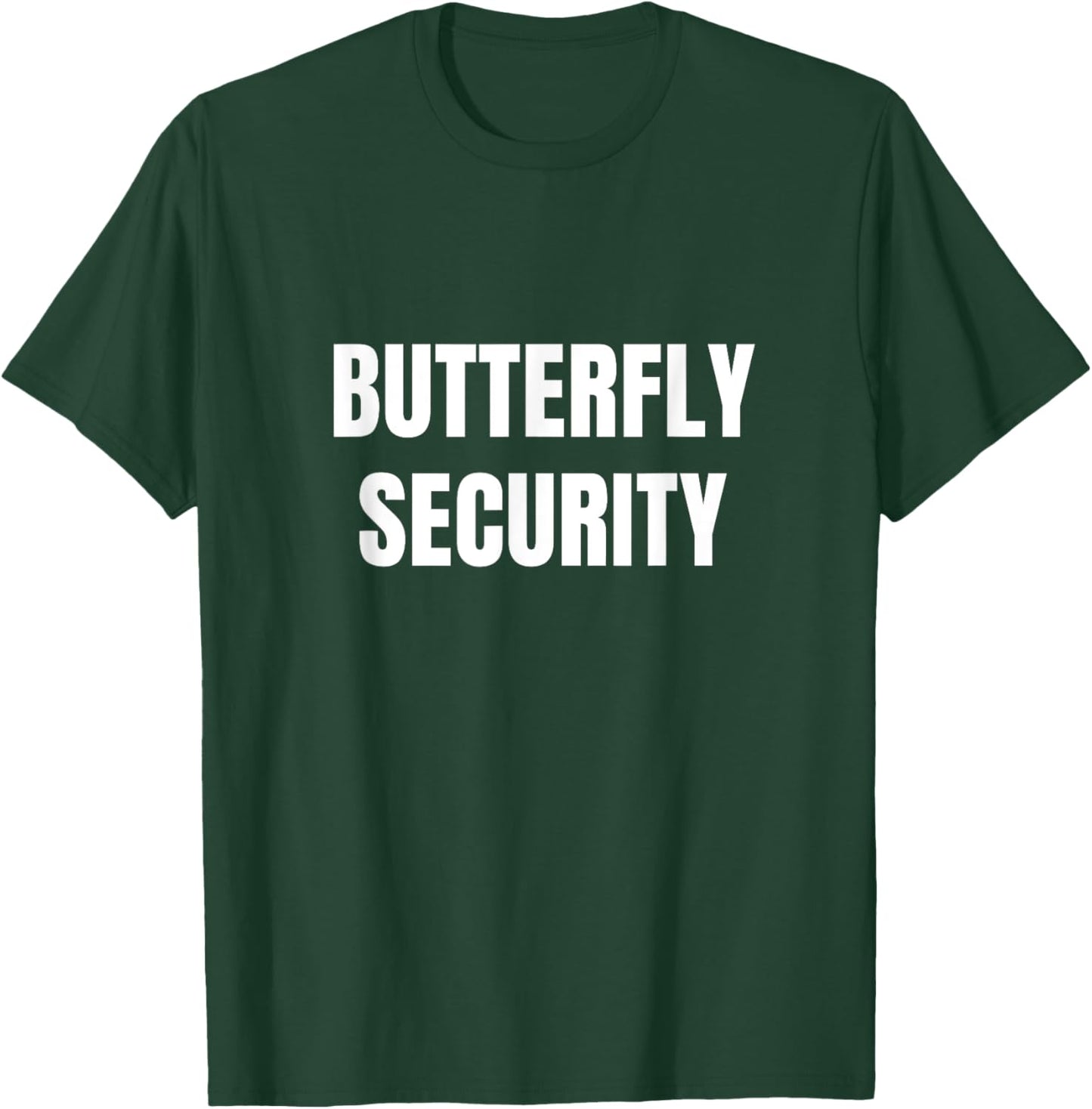 Butterfly Security Mom Dad Funny Halloween Costume T-Shirt - T-Shirt | Forest