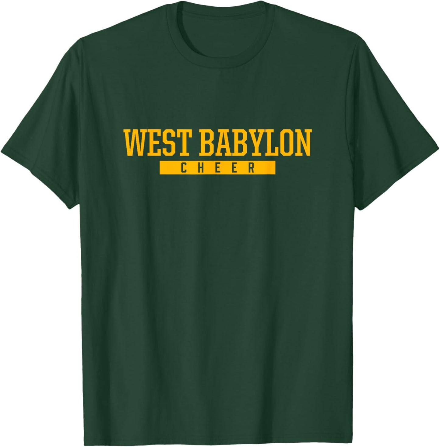 West Babylon High School Cheer T-Shirt - T-Shirt | Forest