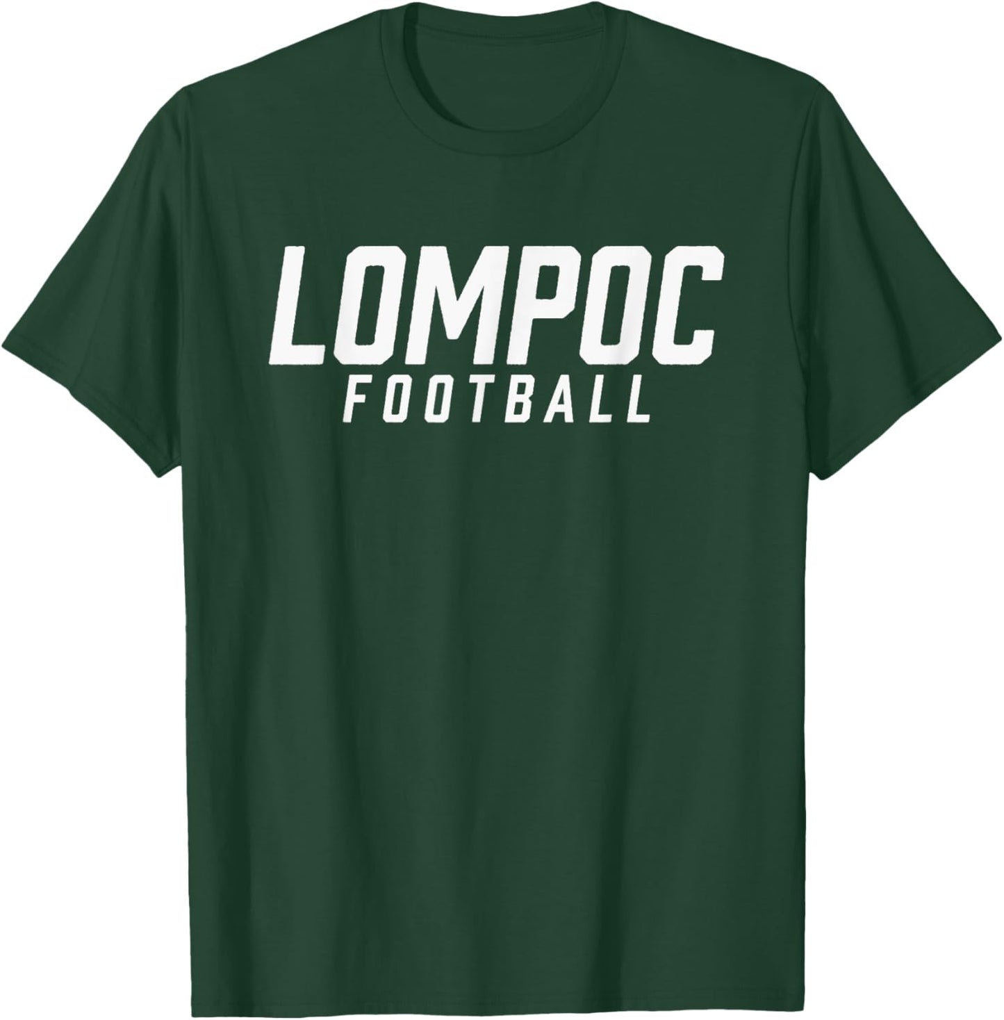 Lompoc High School Football Team T-Shirt - T-Shirt | Forest