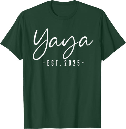 Yaya Est 2025 Yaya To Be Gifts New Yaya 2025 Pregnancy T-Shirt - T-Shirt | Forest