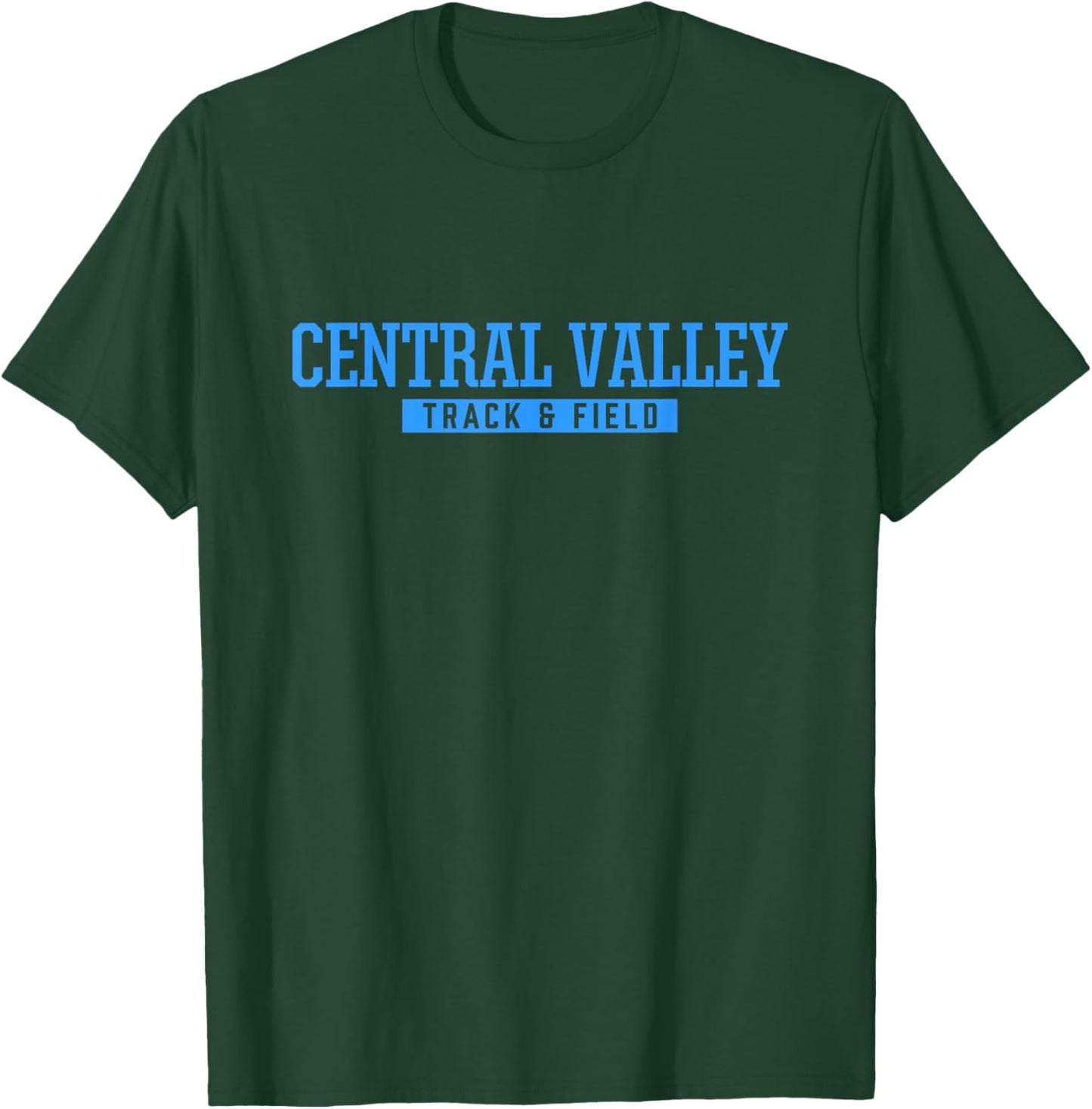 Central Valley High School Track & Field T-Shirt - T-Shirt | Forest