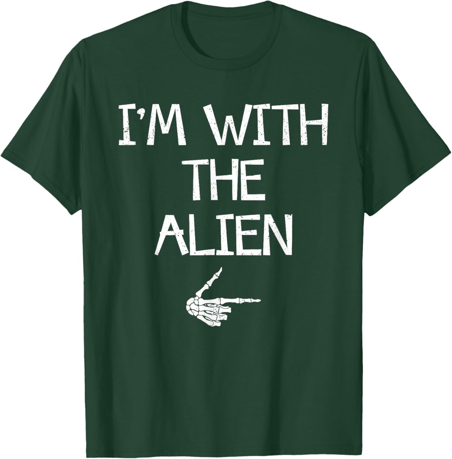 I'm With The Alien Funny Halloween Costume Couples Matching T-Shirt - T-Shirt | Forest
