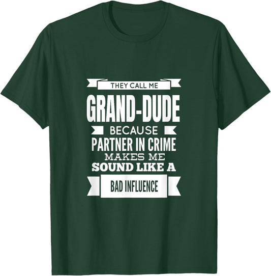 They Call Me Grand-Dude Special Grandpa T-Shirt - T-Shirt | Forest