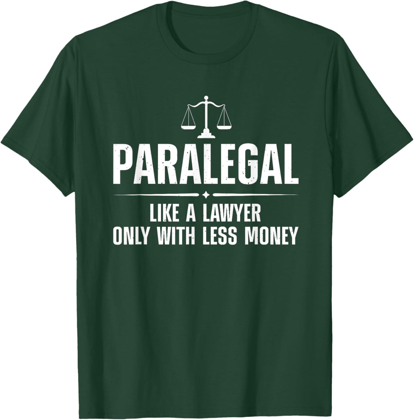 Paralegal Art Women Lawyer Legal Assistant Paralegal T-Shirt - T-Shirt | Forest