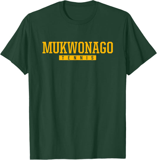 Mukwonago High School Tennis T-Shirt - T-Shirt | Forest