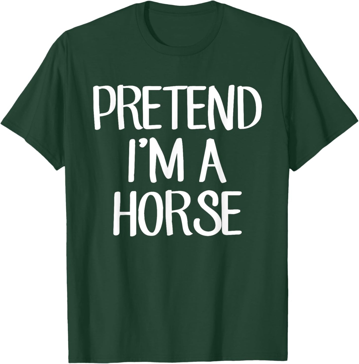 Pretend I'm A Horse Costume Family Lazy Easy Halloween T-Shirt - T-Shirt | Forest