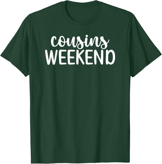 Cousins Weekend Boho Cousins Weekend Trip T-Shirt - T-Shirt | Forest