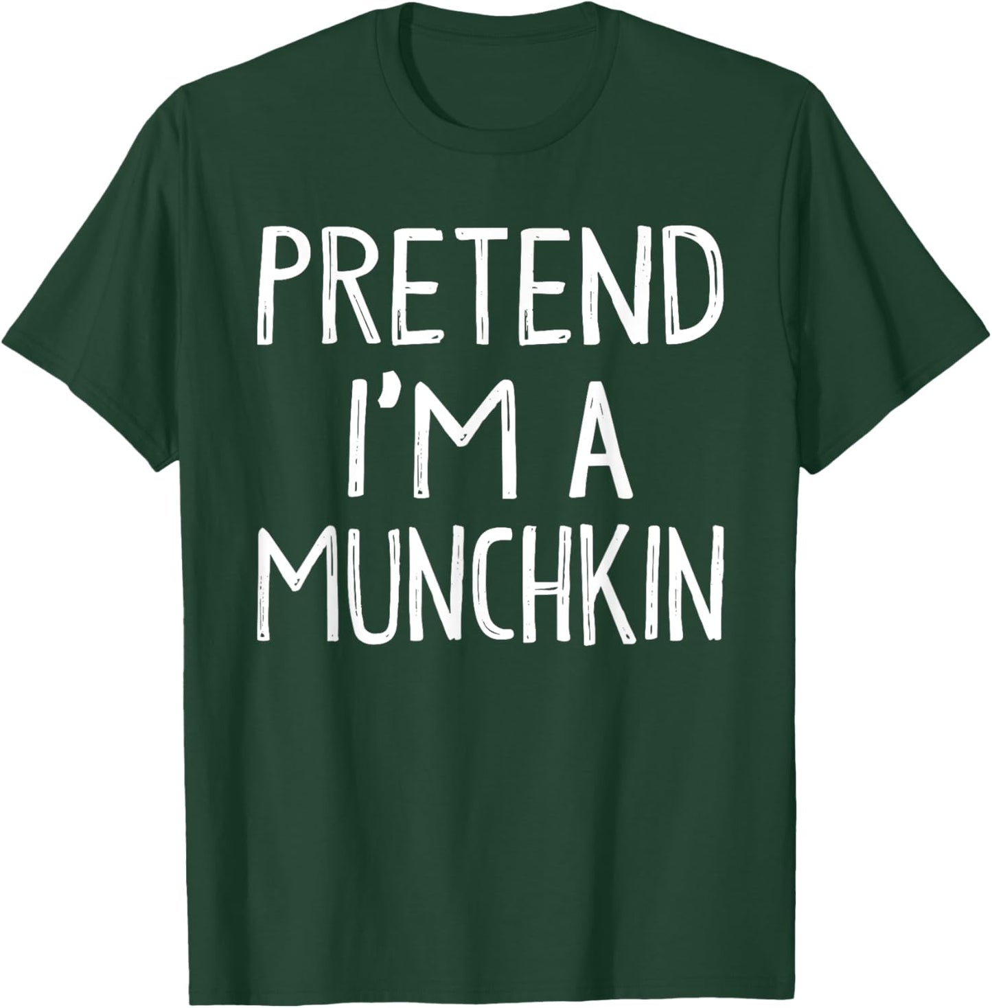 Pretend I'm A Munchkin Matching Costume Lazy Easy Halloween T-Shirt - T-Shirt | Forest