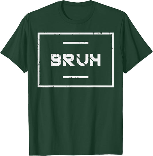 Bruh Box Funny Saying Meme Bro Slang Men Women Girls Kids T-Shirt - T-Shirt | Forest