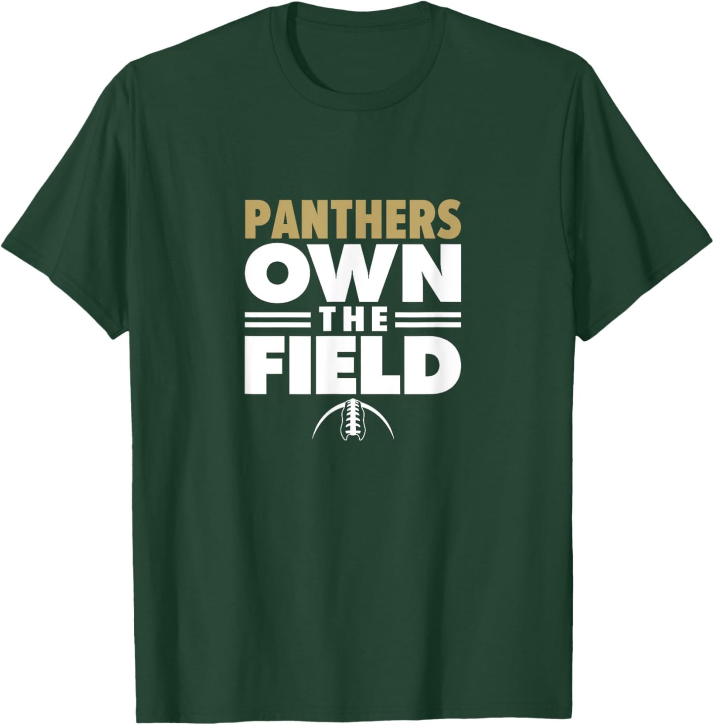 Mead Panthers Own the Field T-Shirt - T-Shirt | Forest