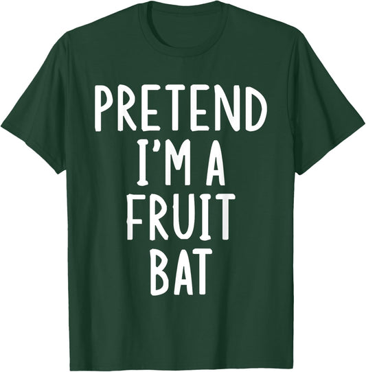 Pretend I'm A Fruit Bat Lazy Easy Halloween Matching Costume T-Shirt - T-Shirt | Forest
