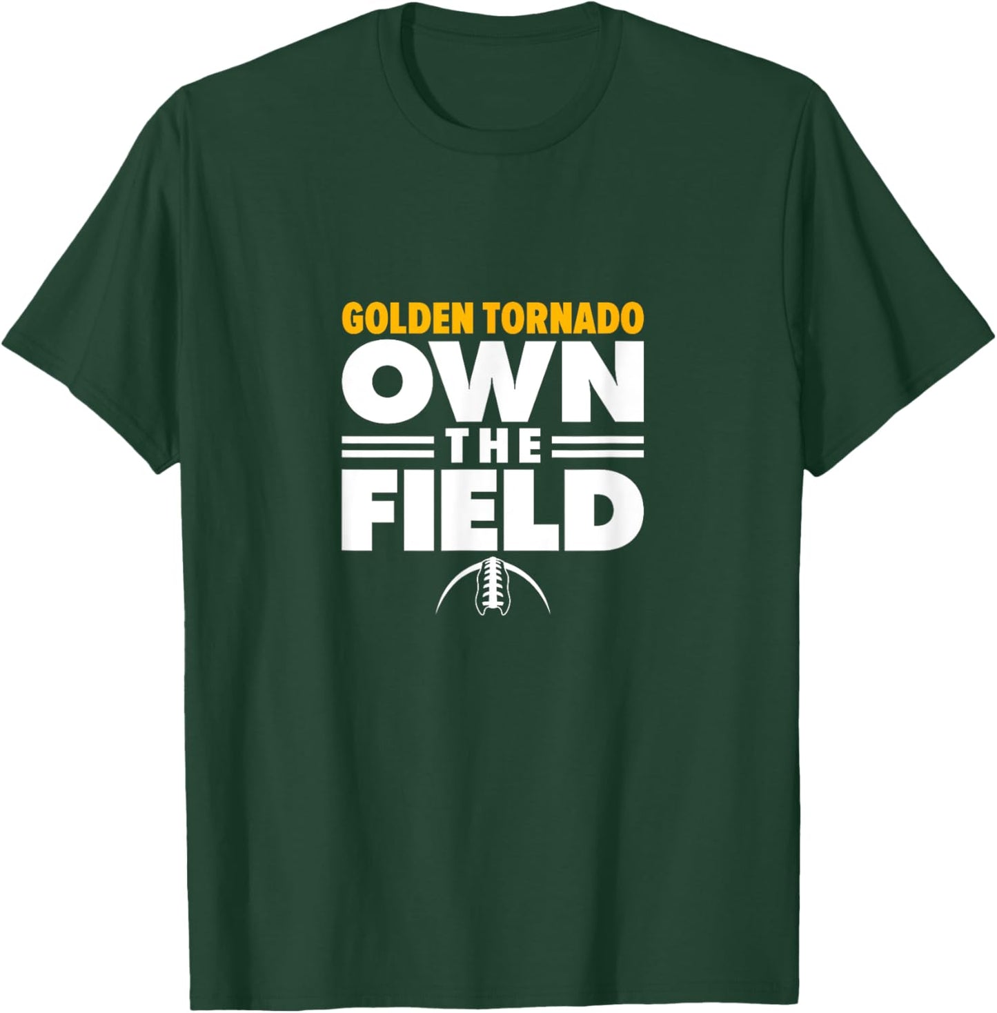 Haynesville Golden Tornado Own the Field T-Shirt - T-Shirt | Forest