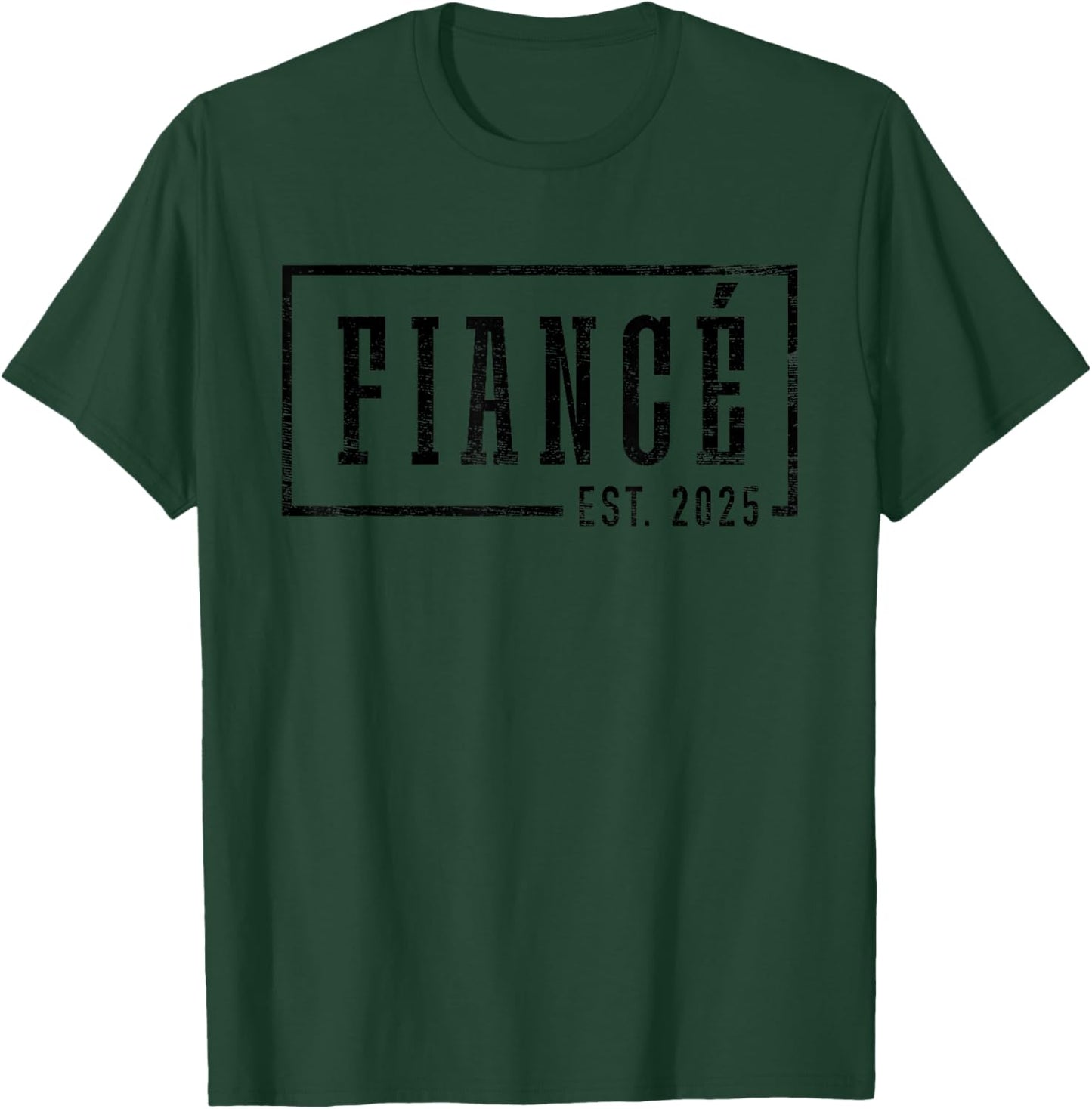 Fiancé Est 2025 Future Husband Engaged Gifts Him Engagement T-Shirt - T-Shirt | Forest