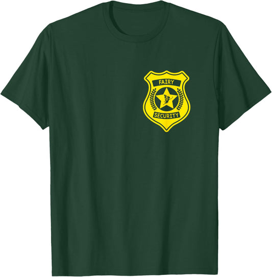 Fairy Security Badge Halloween Costume For Dad T-Shirt - T-Shirt | Forest
