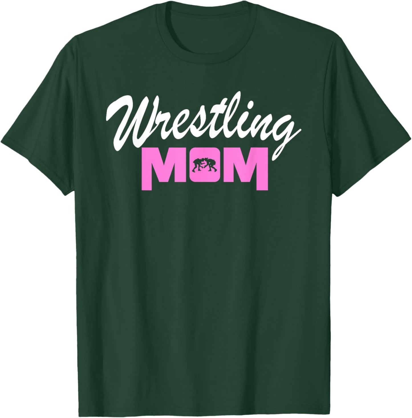 Funny Wrestling Mom for Wrestler Fans Wrestling Women T-Shirt - T-Shirt | Forest