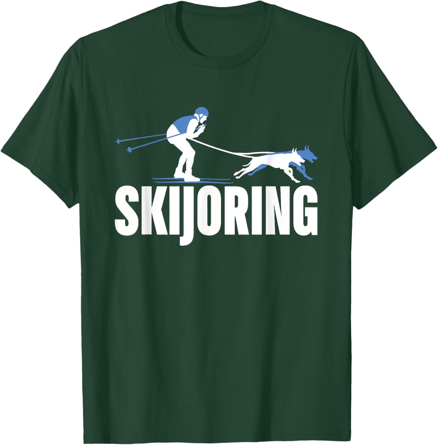 Skijoring Funny Dog Pulling Ski Driving Skiing Lovers Outfit Men Women Kids T-Shirt - T-Shirt | Forest