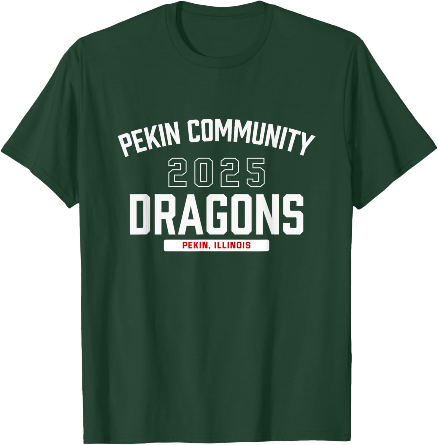 Pekin Community Dragons Pekin, Illinois 2025 T-Shirt - T-Shirt | Forest
