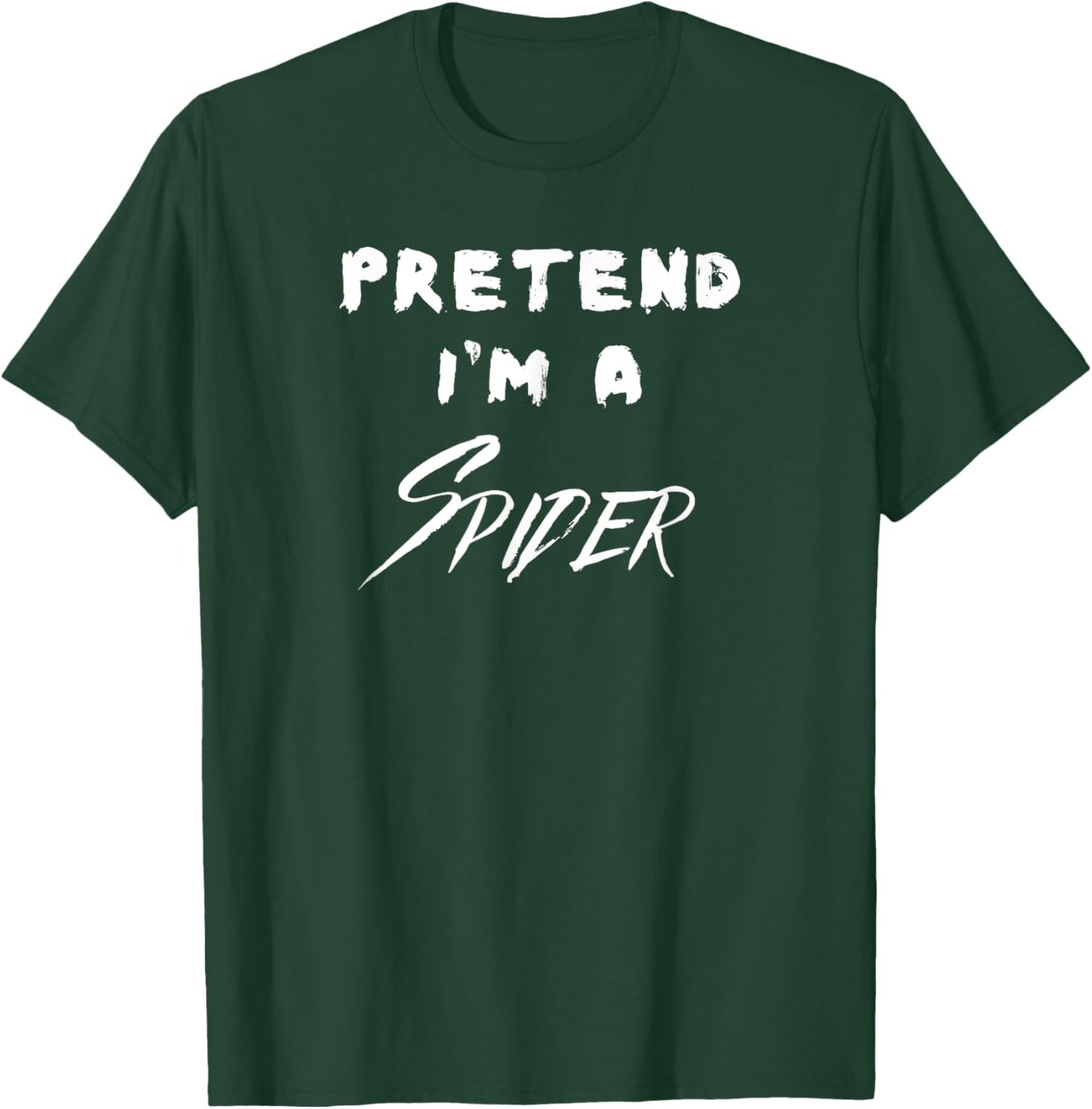 Pretend I'm a Spider Halloween Costume T-Shirt - T-Shirt | Forest