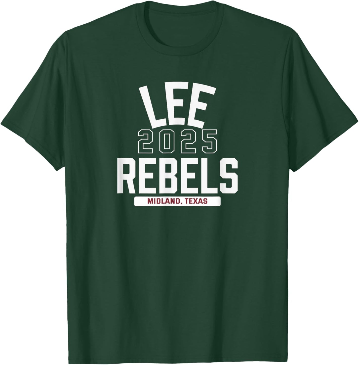 Lee Rebels Midland, Texas 2025 T-Shirt - T-Shirt | Forest