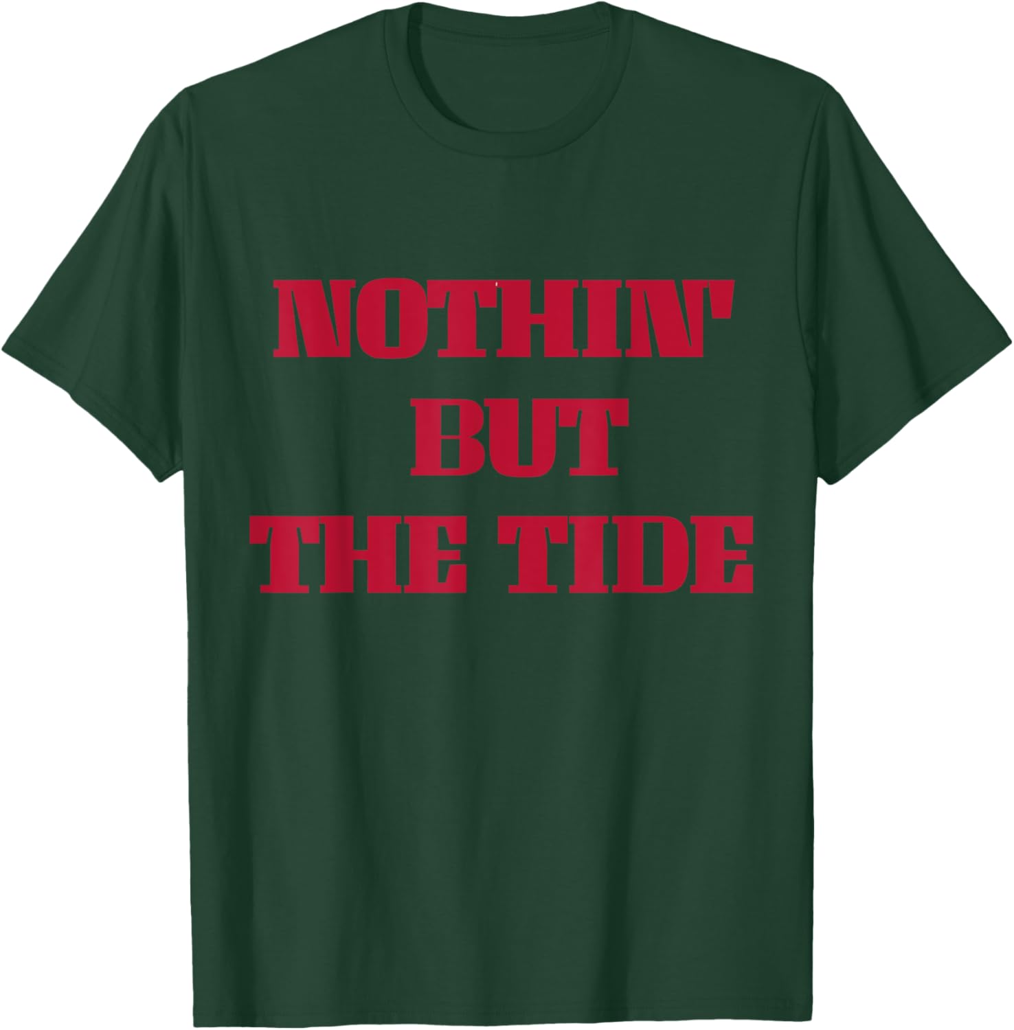 Nothing But The Tide T-Shirt - T-Shirt | Forest
