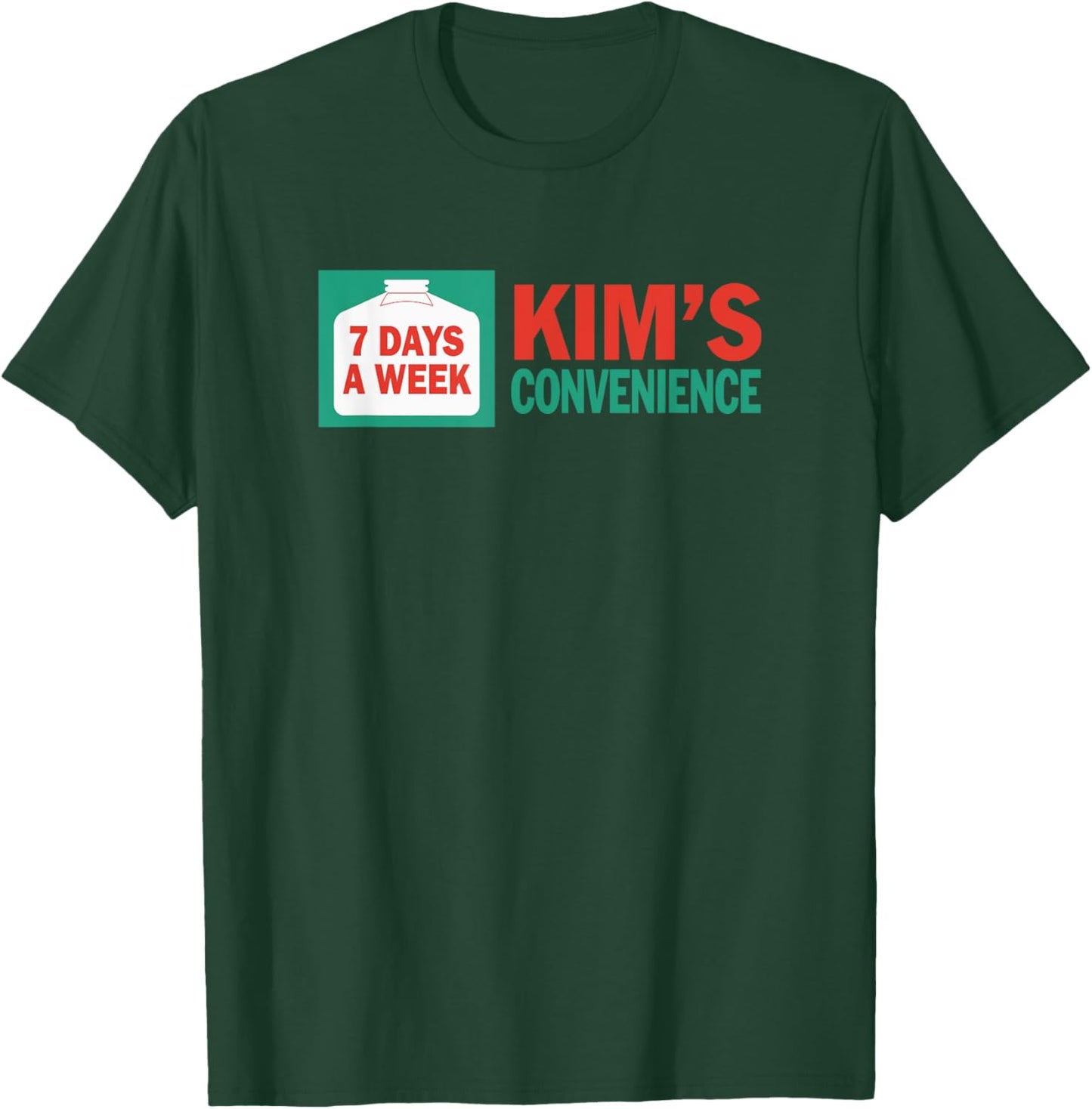 Kim's Convenience 7 Days A Week Sign T-Shirt - T-Shirt | Forest