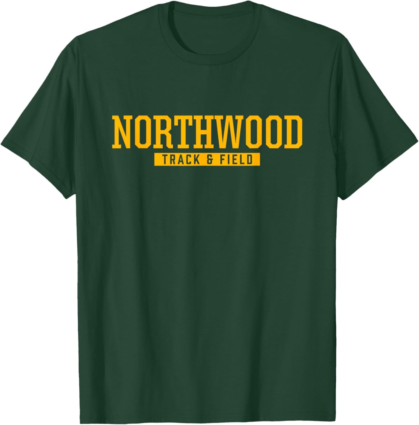 Northwood High School Track & Field T-Shirt - T-Shirt | Forest