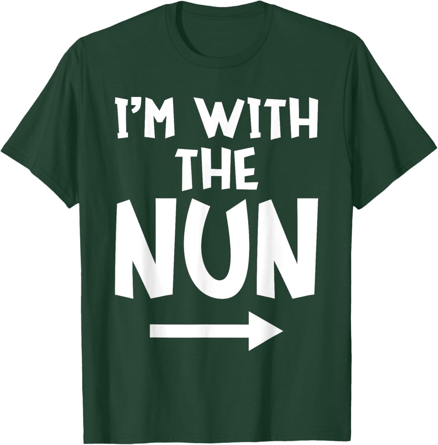 I'm With The Nun Funny Matching Easy Halloween Costume T-Shirt - T-Shirt | Forest