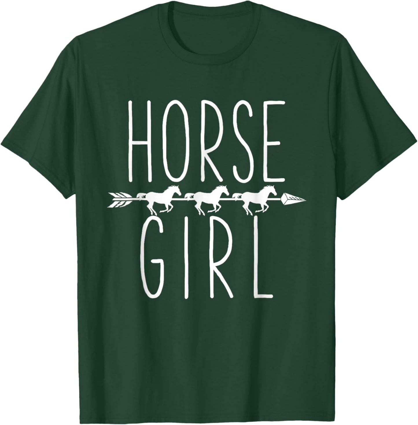 Horse Girl I Love My Horses Equestrian Horseback Riding T-Shirt - T-Shirt | Forest