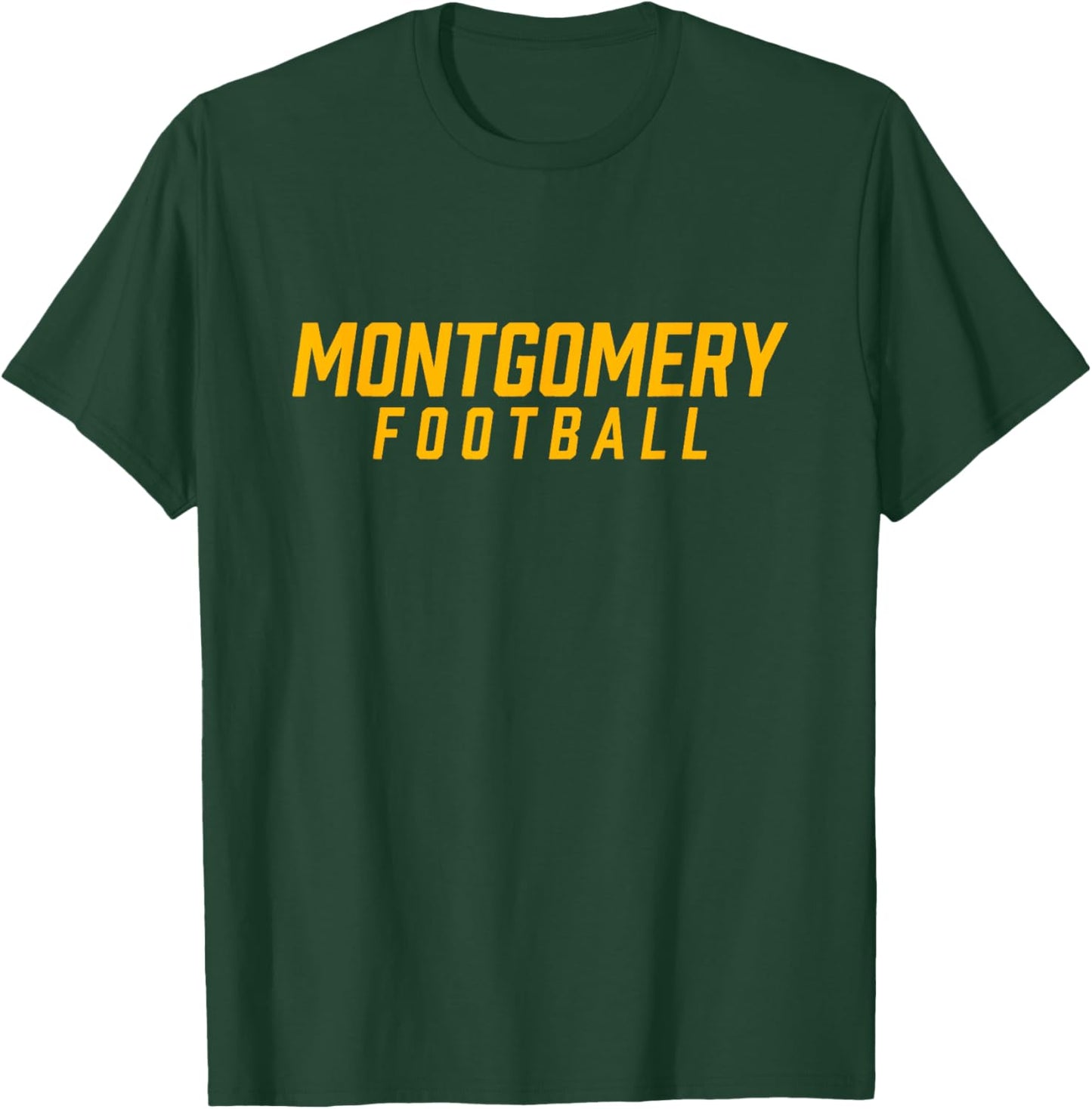 Montgomery High School Football Team T-Shirt - T-Shirt | Forest