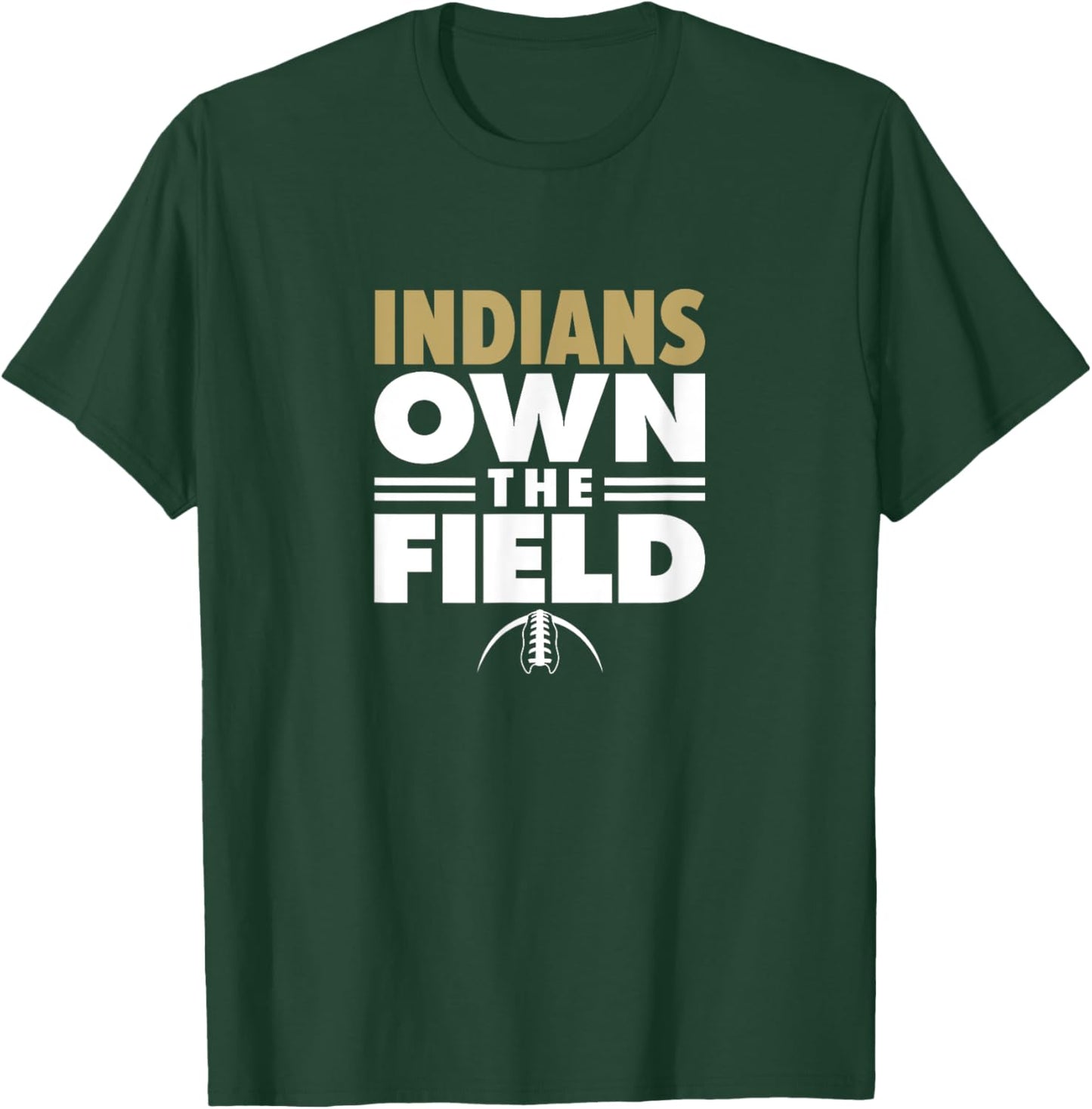 Pinson Valley Indians Own the Field T-Shirt - T-Shirt | Forest