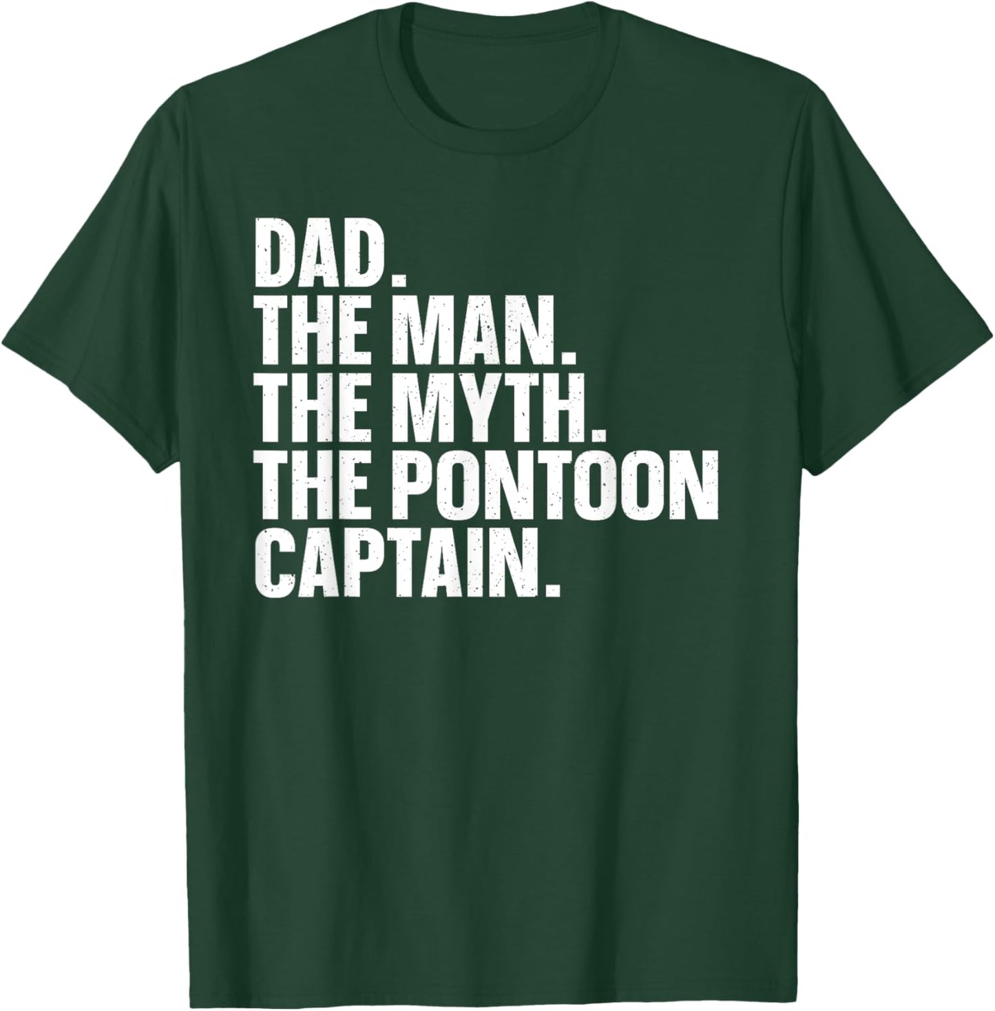 Funny Pontoon Dad Art Boating Pontoon Boat Captain T-Shirt - T-Shirt | Forest