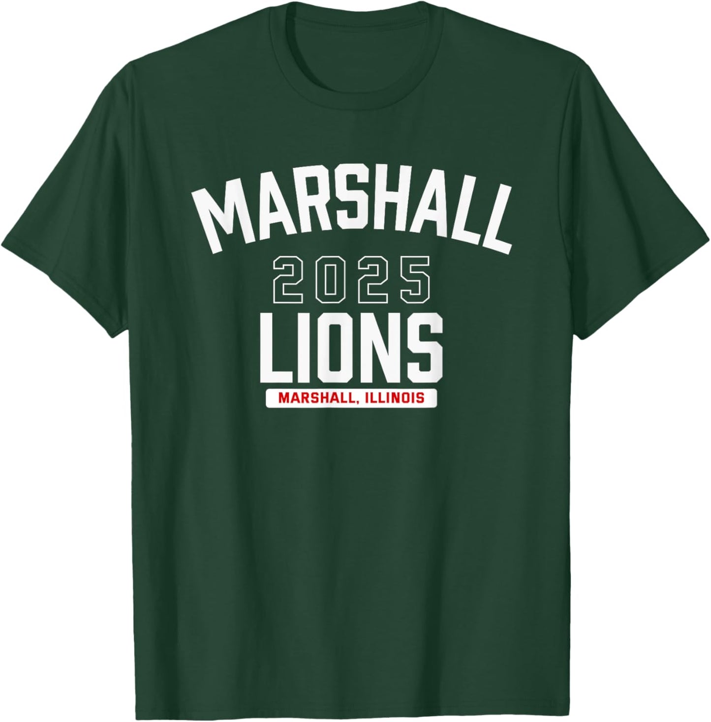 Marshall Lions Marshall, Illinois 2025 T-Shirt - T-Shirt | Forest