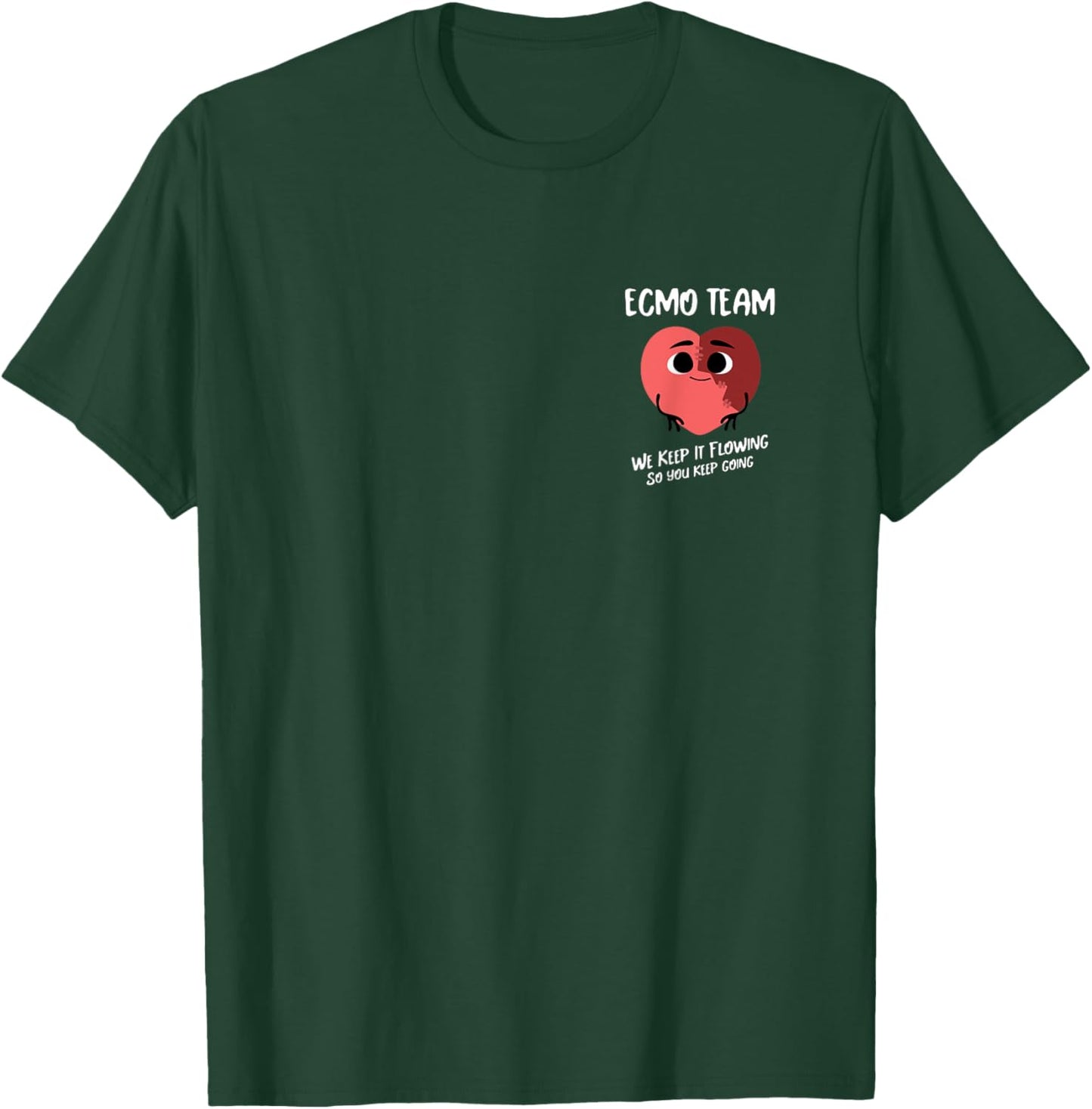 ECMO TEAM we keep it flowing T-Shirt - T-Shirt | Forest