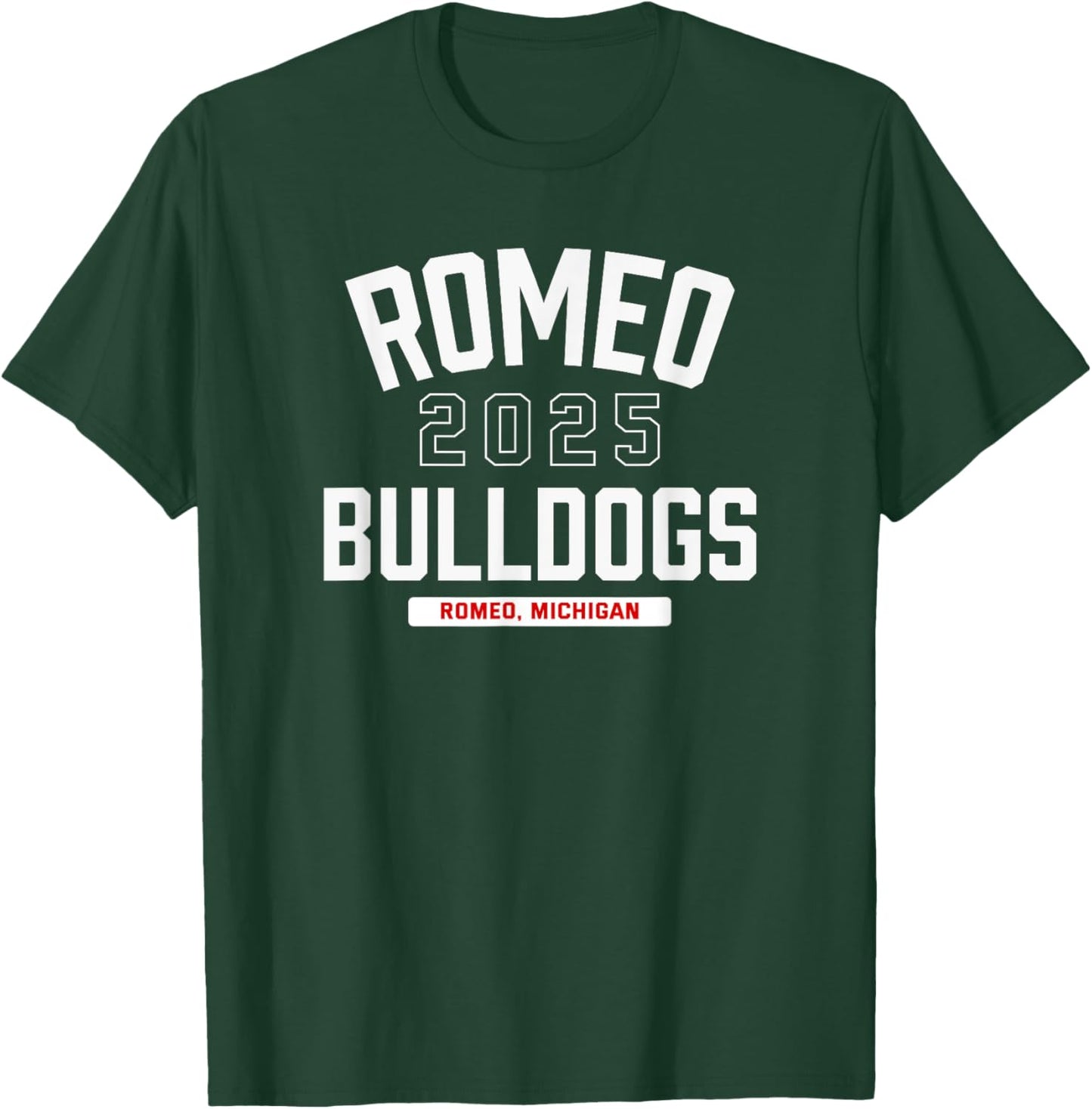 Romeo Bulldogs Romeo, Michigan 2025 T-Shirt - T-Shirt | Forest