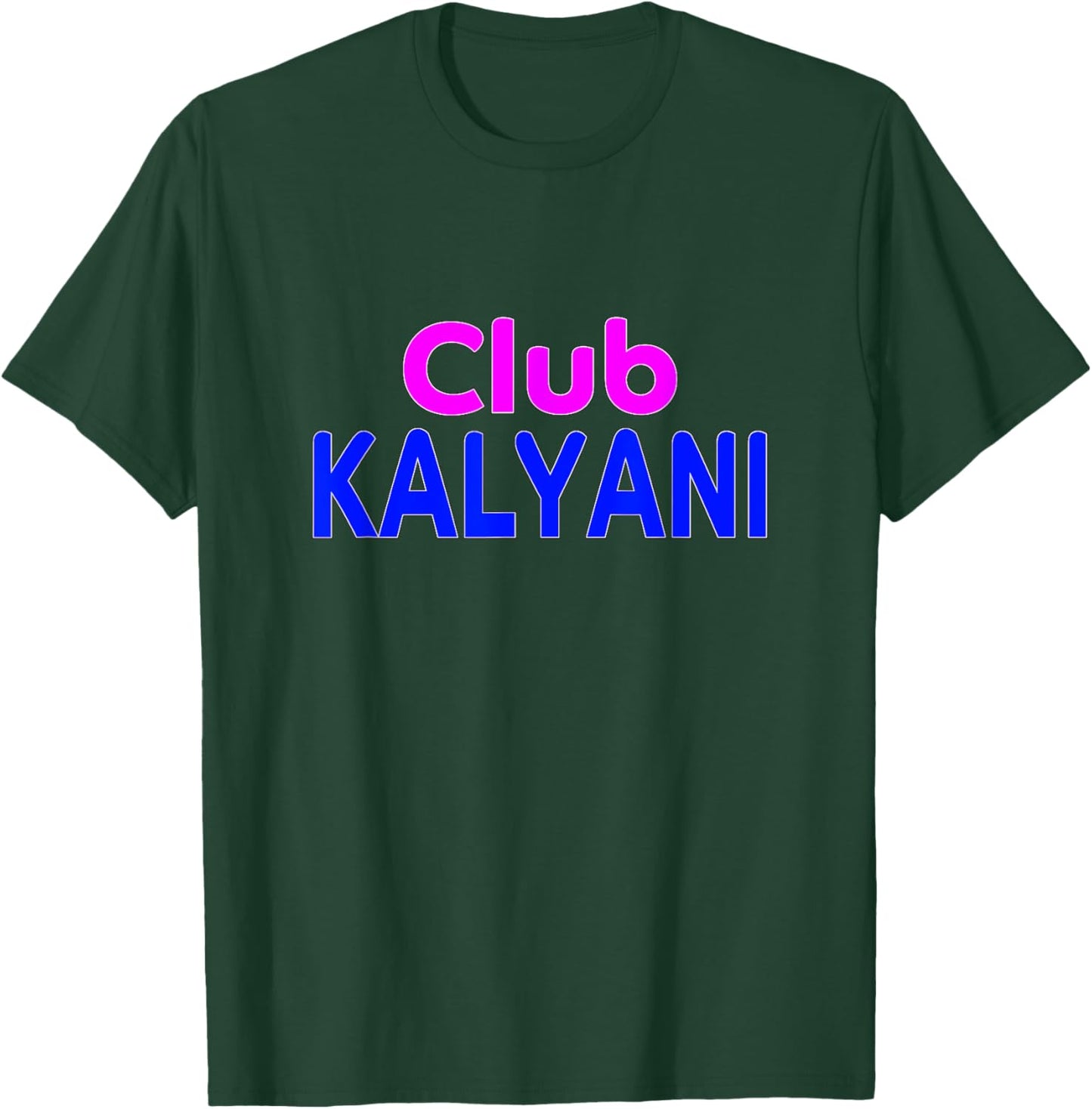 Club Kalyani Family Reunion Squad First Last Name T-Shirt - T-Shirt | Forest