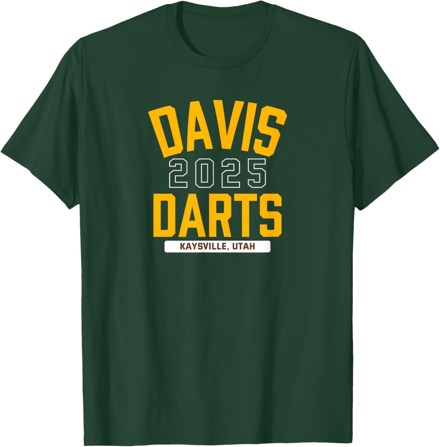 Davis Darts Kaysville, Utah 2025 T-Shirt - T-Shirt | Forest