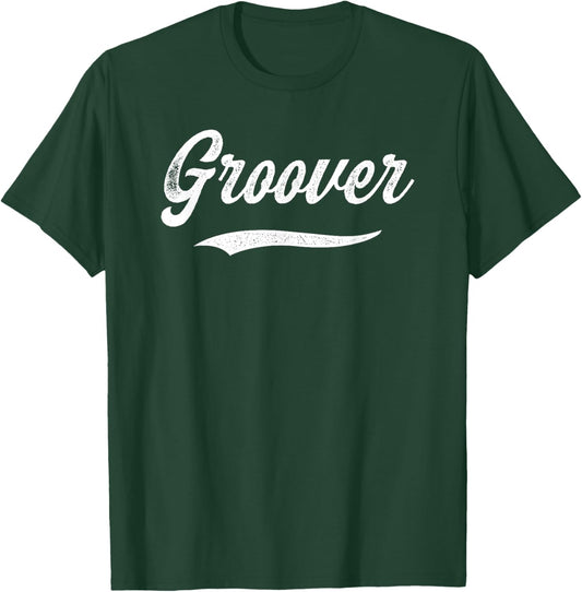 Distressed Script Gino Groover Prospect Baseball Fan Gear T-Shirt - T-Shirt | Forest