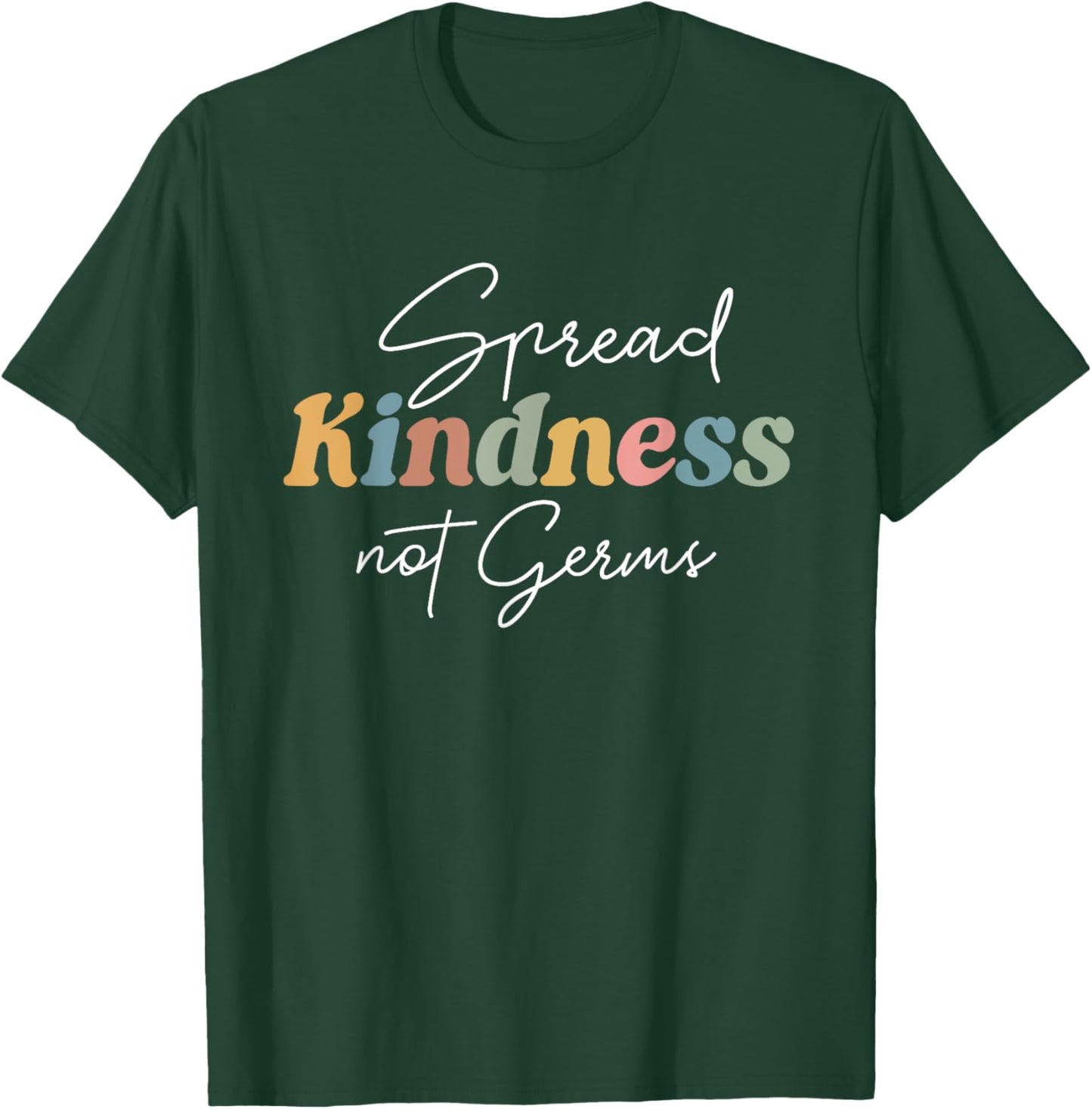 Groovy vintage Spread Kindness Not Germs T-Shirt - T-Shirt | Forest