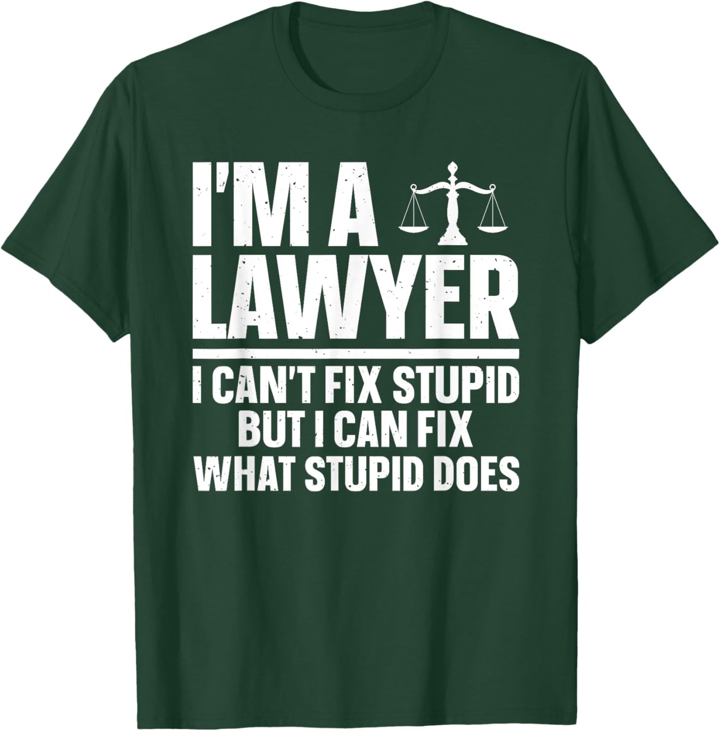 Funny Lawyer Design Women Law School Attorney Lawyer T-Shirt - T-Shirt | Forest