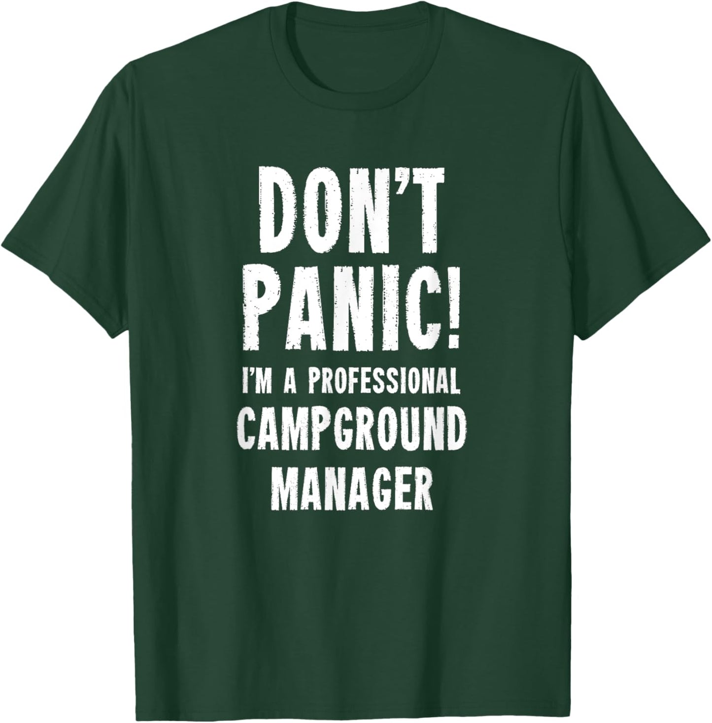Campground Manager T-Shirt - T-Shirt | Forest