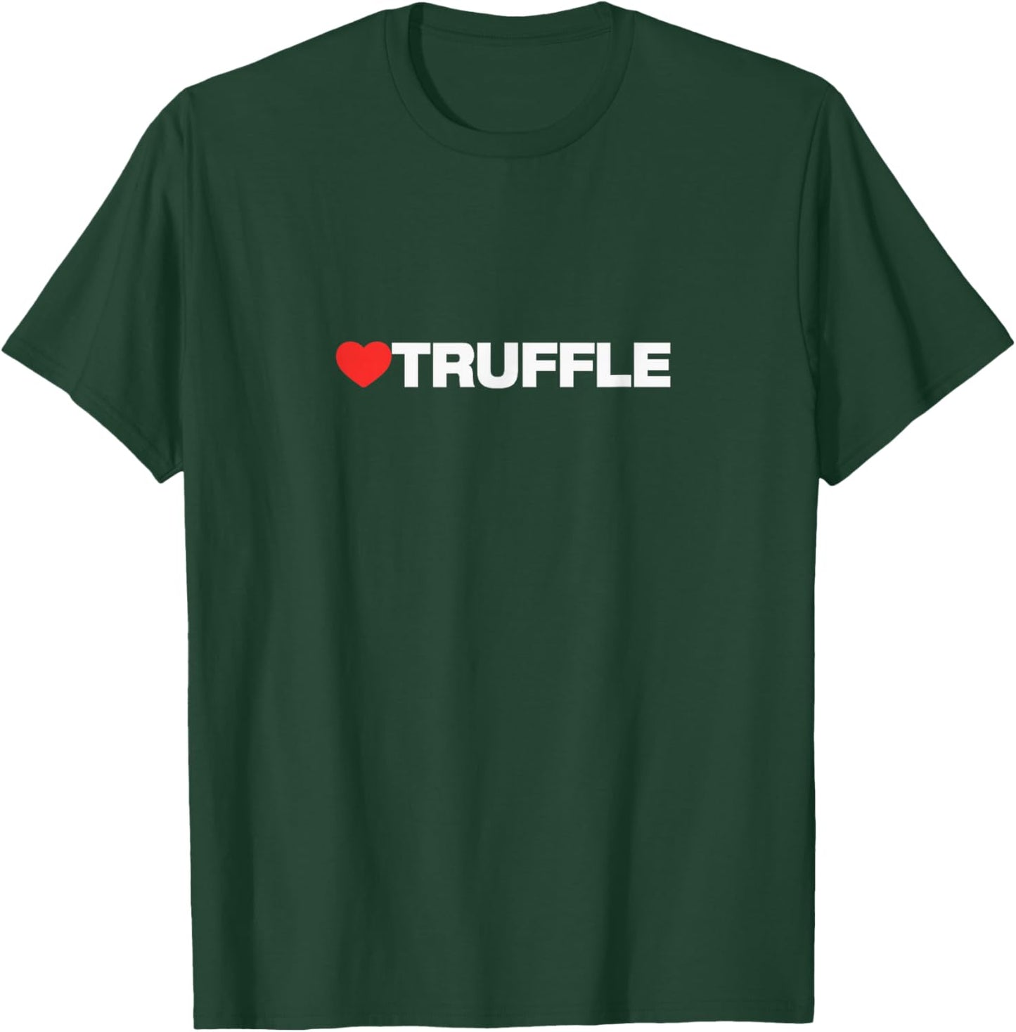 Truffle Love, Heart Design Loved by Anyone who Likes Truffle T-Shirt - T-Shirt | Forest