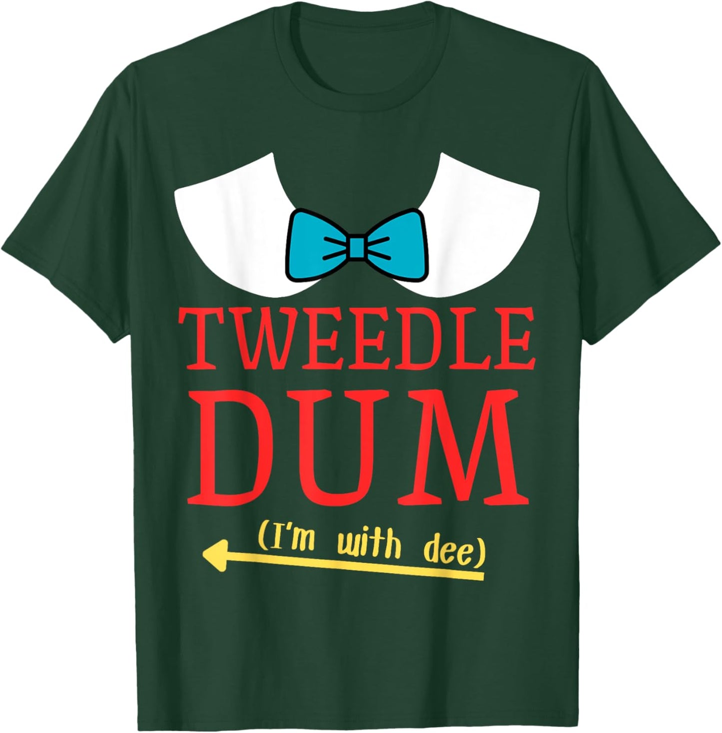 Tweedle Dum I'm With Dee Couple & Friends Funny Lazy Costume T-Shirt - T-Shirt | Forest