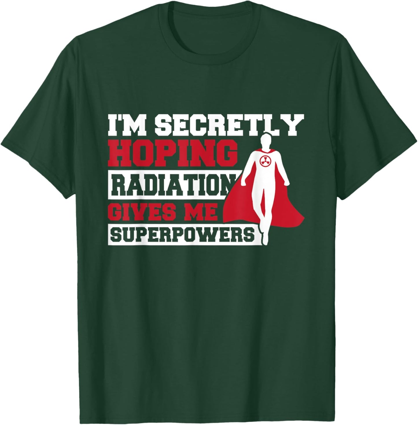 Radiation Cancer Chemo Radiology Radiation Therapy T-Shirt - T-Shirt | Forest